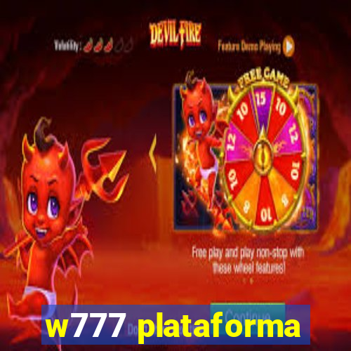 w777 plataforma